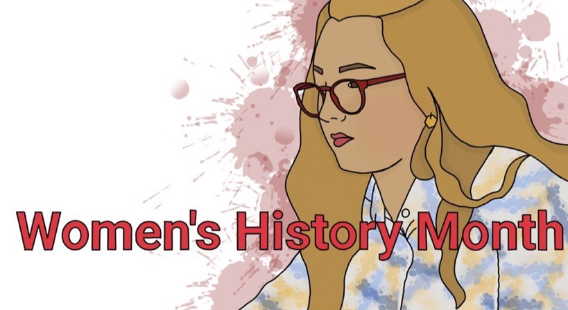 Womens+History+Month+has+a+rich+history+that+should+be+recognized+and+remembered.